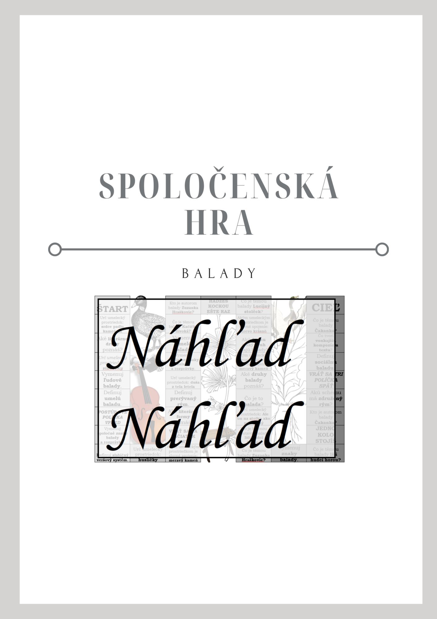 SPOLOČENSKÁ HRA - Balady - Slovenský Jazyk | UčiteliaUčiteľom.sk