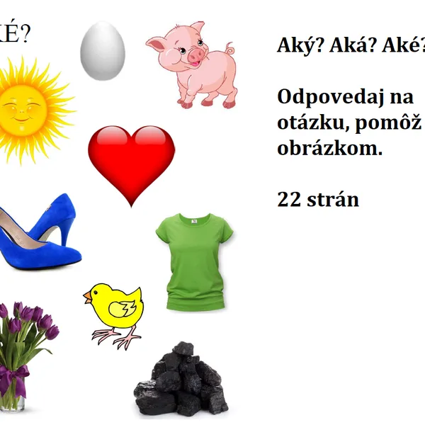 Aký? Aká? Aké? - ukáž a odpovedz 1