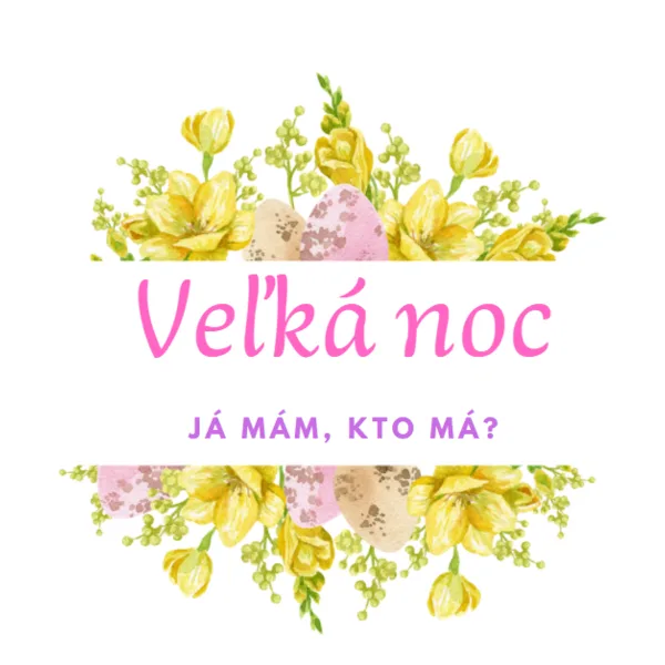 Já mám, kto má - Veľká noc 1