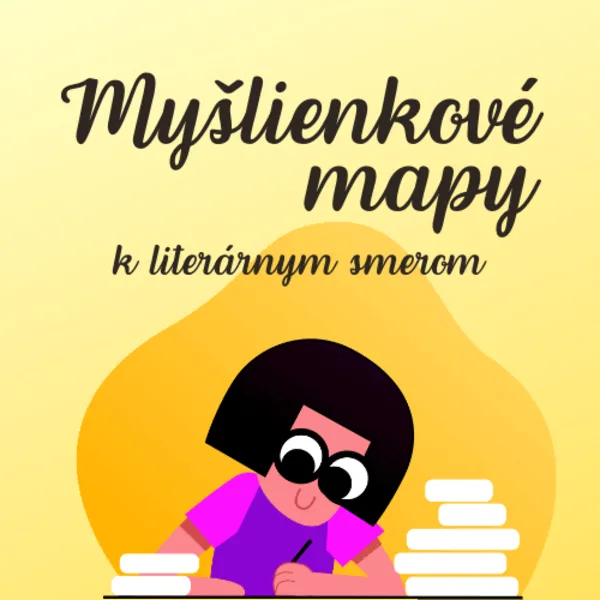 Myšlienkové mapy literárnych smerov 1