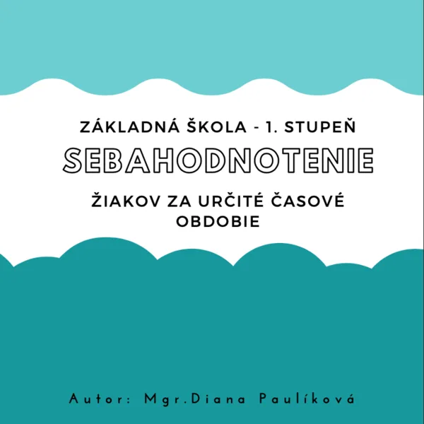 Sebahodnotenie žiakov - rôzne pracovné listy  1