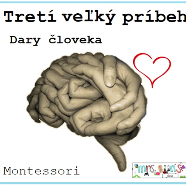 Tretí veľký príbeh - Montessori 1
