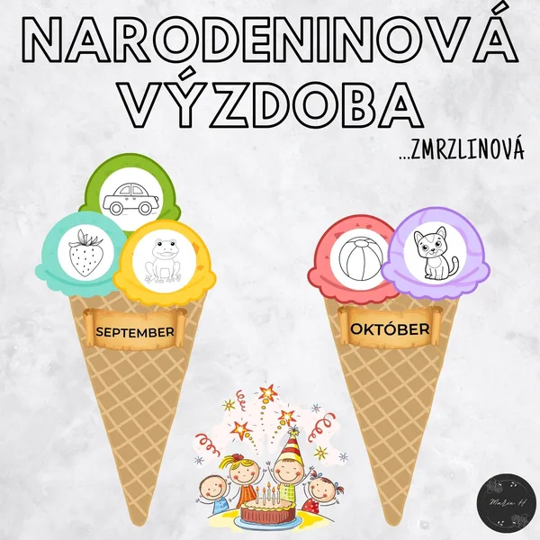 Narodeniny v MŠ, zmrzlinová verzia 1