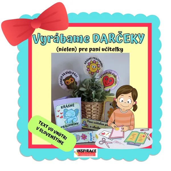 DARČEKY (nielen) pre pani učiteľky 🎁🎀 1