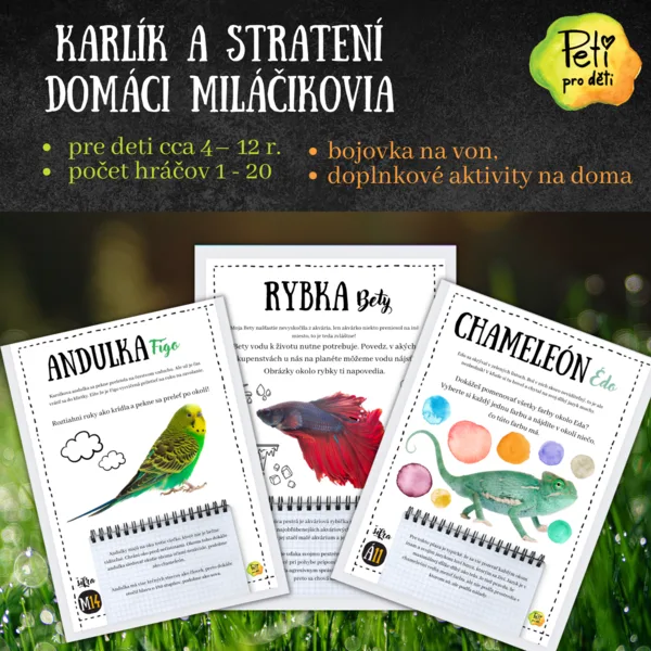 Bojovka Karlík a stratení domáci miláčikovia 1