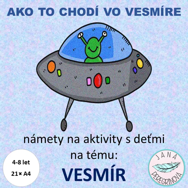 AKO TO CHODÍ VO VESMÍRE – aktivity s vesmírnou tematikou 1
