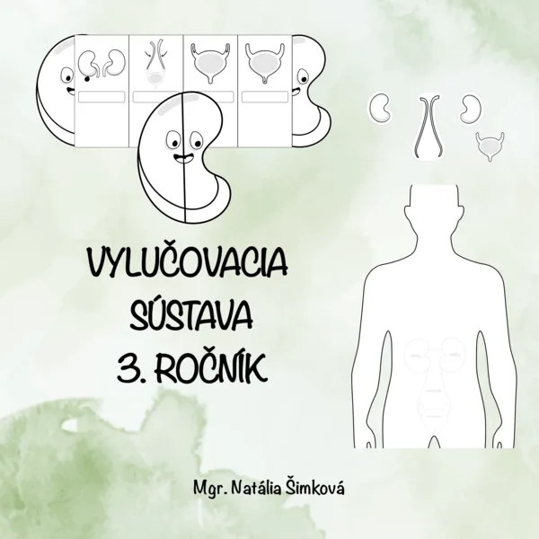Vylučovacia sústava - súbor materiálov pre 3. ročník 1