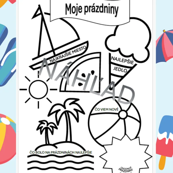 Moje prázdniny - hodnotenie prázdnin + otázky  1