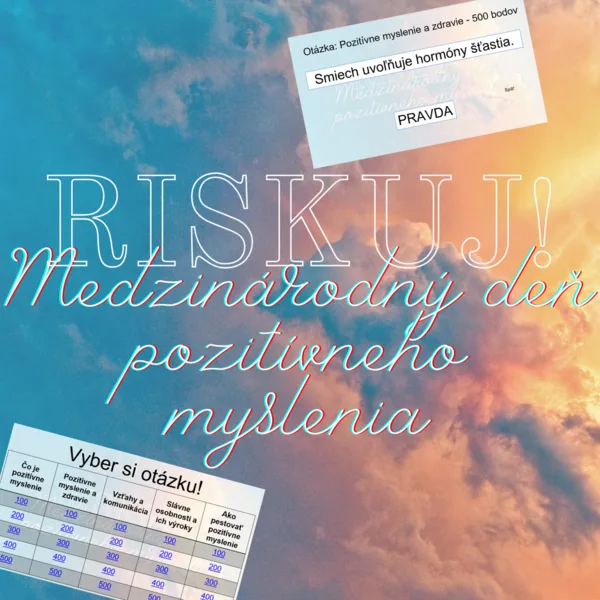 RISKUJ! - Medzinárodný deň pozitívneho myslenia 1