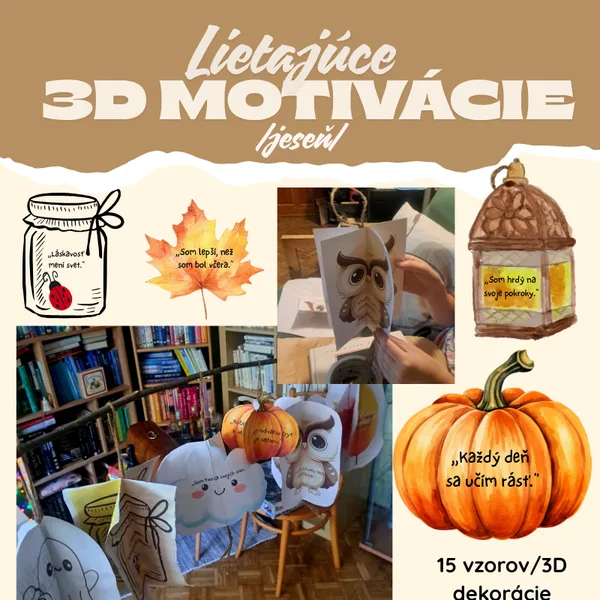 Lietajúce 3D motivačné dekorácie/ výzdoba, nástenka, ranné kruhy, motivácia 1