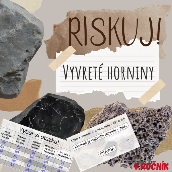 RISKUJ! - Vyvreté horniny 1