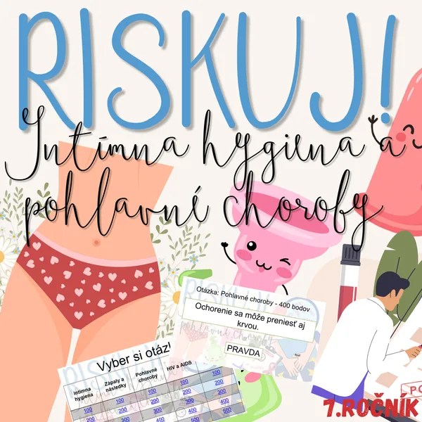 RISKUJ! - Intímna hygiena a pohlavné choroby 1