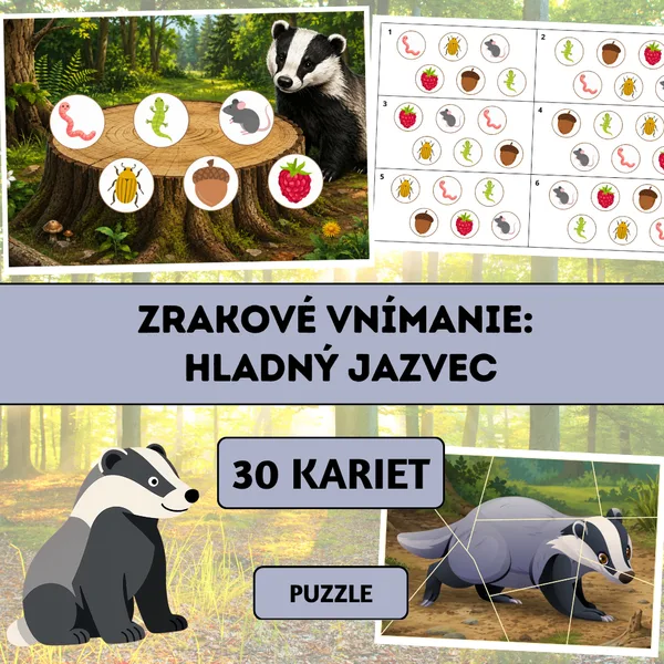 Zrakové vnímanie: Hladný jazvec 1