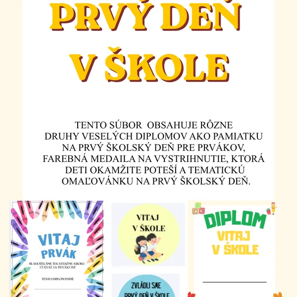 Prvý deň v škole pre prváka- diplom, medaila a omaľovánka 1
