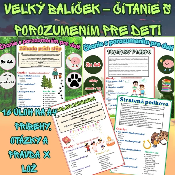 VEĽKÝ BALÍČEK – ČÍTANIE S POROZUMENÍM PRE DETI | 16 ÚLOH NA A4 | PRÍBEHY, OTÁZKY A PRAVDA × LOŽ 1