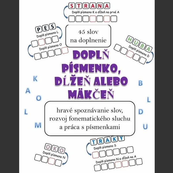 DOPLŇ PÍSMENKO, DĹŽEŇ alebo MÄKČEŇ 1