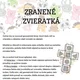 Zranené zvieratká 2