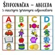 ŠTIPCOVAČKA - ABECEDA s viacerými správnymi odpoveďami 2