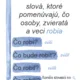 SLOVNÉ DRUHY BOHOštýl dúha 2