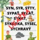 Vybrané slová po r, s, v, z. Plagáty A3. 2