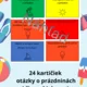 Moje prázdniny - hodnotenie prázdnin + otázky  2