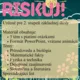 RISKUJ! - Z každého rožku trošku 2