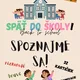 Späť do školy. Spoznajme sa! 3
