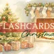  🎄 🎄🎄 CHRISTMAS FLASHCARDS 🎄🎄🎄 2