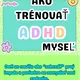 ADHD - rozvoj kognitívnej flexibility  3