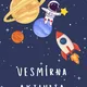 Vesmírna aktivita 🚀🪐 2