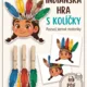 Indiánske kúzla 6