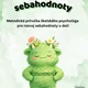Rozvoj sebahodnoty - ,,Záhradník sebahodnoty" 2
