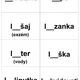 SLOVÁ S LY, LÝ/LI, LÍ, VYBRANÉ SLOVÁ PO L, AUTOKOREKTÍVNE KARTY 6
