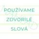 Vlak - čarovné slovíčka, otvárajú srdiečka 6