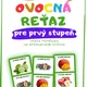 OVOCNÁ REŤAZ 2