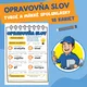OPRAVOVŇA SLOV - tvrdé a mäkké spoluhlásky 2