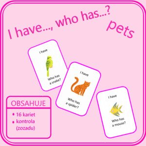 I have, who has...? Pets