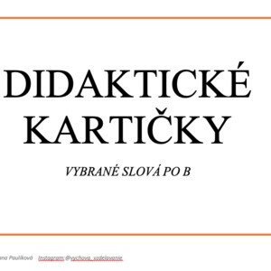 Vybrané slová po B + slovné druhy_didaktické kartičky