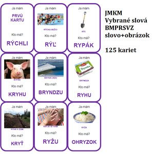 Ja mám, kto má? - Vybrané slová - obrázok + slovo BMPRSVZ