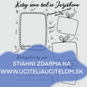 KEBY SOM BOL/A JEŽIŠKOM