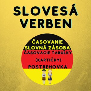 Nemecké slovesá ( Verben ): časovacia tabuľka + postrehovka