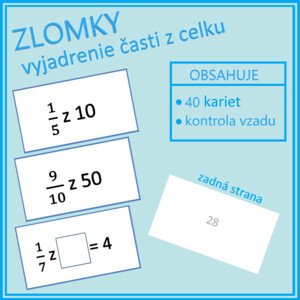 ZLOMKY - vyjadrenie časti z celku
