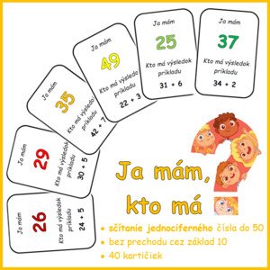 Ja mám, kto má ... výsledok príkladu? (sčítanie do 50 bez prechodu)