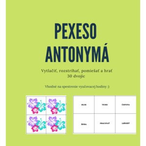 PEXESO - antonymá