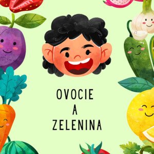 Ovocie a zelenina 