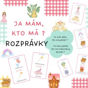 Ja mám, kto má ? ROZPRÁVKY