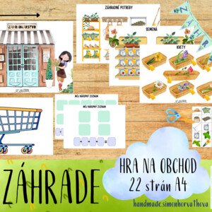 V záhrade, Záhrada, Hra na obchod - ZÁHRADKÁRSTVO