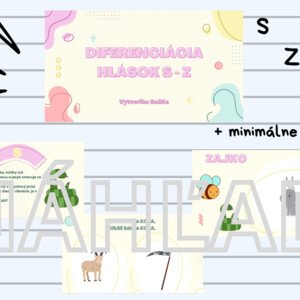 Artikulácia, sluchové rozlišovanie - sykavky S a Z