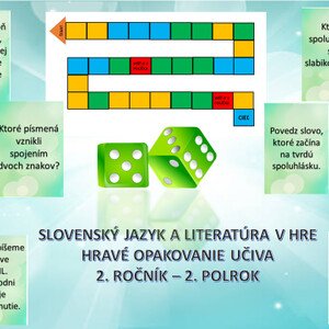 SLOVENSKÝ JAZYK V HRE - 2. ročník ZŠ (opakovanie učiva 1. polroka) 