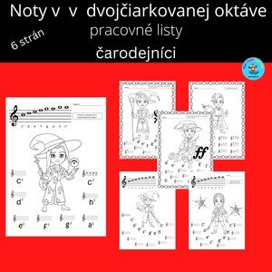 Čarodejníci - pracovné listy - dvojčiarkovaná oktáva